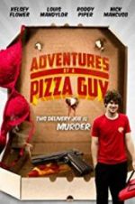 Watch Adventures of a Pizza Guy 5movies