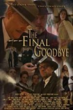 Watch The Final Goodbye 5movies
