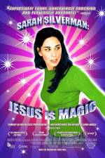 Watch Sarah Silverman: Jesus Is Magic 5movies