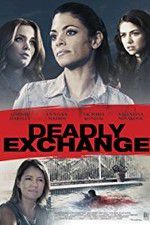 Watch Deadly Exchange 5movies