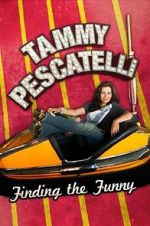 Watch Tammy Pescatelli: Finding the Funny 5movies