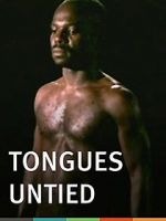 Watch Tongues Untied 5movies