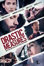Watch Drastic Measures 5movies