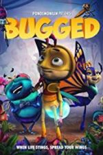 Watch Bugged 5movies