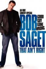 Watch Bob Saget That Ain't Right 5movies