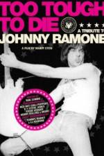 Watch Too Tough to Die: A Tribute to Johnny Ramone 5movies