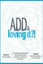 Watch ADD & Loving It 5movies