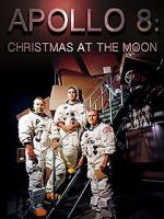 Watch Apollo 8: Christmas at the Moon 5movies