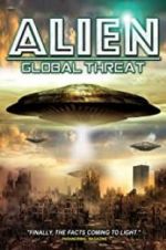 Watch Alien Global Threat 5movies