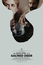 Watch The Killing of a Sacred Deer 5movies
