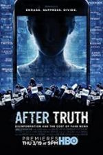 Watch After Truth: Disinformation and the Cost of Fake News 5movies