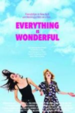Watch Everything Is Wonderful 5movies