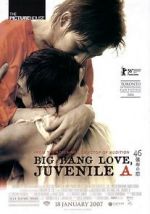 Watch Big Bang Love, Juvenile A 5movies