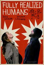 Watch Fully Realized Humans 5movies