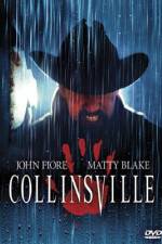 Watch Collinsville 5movies
