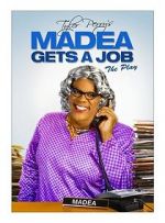 Watch Madea Gets a Job 5movies