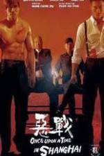 Watch Once Upon a Time in Shangai 5movies