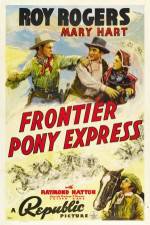 Watch Frontier Pony Express 5movies