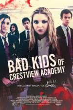 Watch Bad Kids of Crestview Academy 5movies