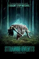 Watch Strange Events 5movies