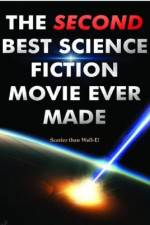 Watch The Second Best Science Fiction Movie Ever Made 5movies