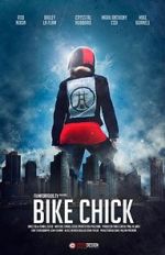 Watch Bike Chick (Short 2016) 5movies