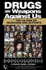 Watch Drugs as Weapons Against Us: The CIA War on Musicians and Activists 5movies