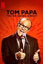 Watch Tom Papa: You\'re Doing Great! 5movies