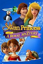 Watch The Swan Princess: A Royal Myztery 5movies