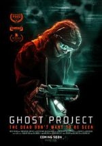 Watch Ghost Project 5movies