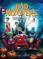 Watch Bad Monsters 5movies