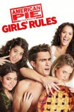 Watch American Pie Presents: Girls\' Rules 5movies