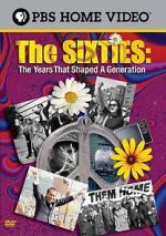 Watch The Sixties: The Years That Shaped a Generation 5movies