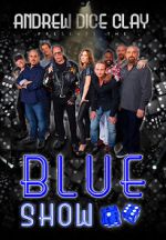 Watch Andrew Dice Clay: The Blue Show 5movies