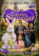Watch Easter Someday 5movies
