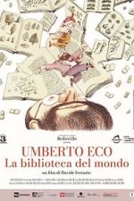 Watch Umberto Eco: A Library of the World 5movies