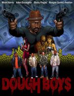 Watch Dough Boys 5movies