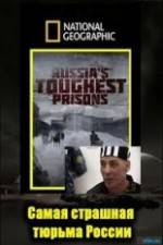 Watch National Geographic: Inside Russias Toughest Prisons 5movies