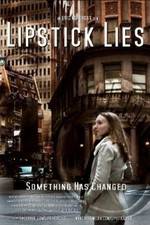 Watch Lipstick Lies 5movies