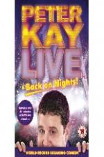 Watch Peter Kay: Live & Back on Nights 5movies