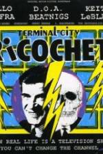 Watch Terminal City Ricochet 5movies