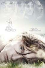 Watch Is This the Real World 5movies