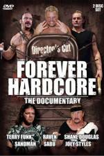 Watch Forever Hardcore The Documentary 5movies