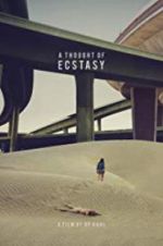 Watch A Thought of Ecstasy 5movies