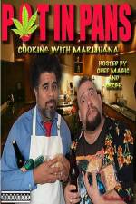 Watch Pot In Pans: Cooking with Marijuana 5movies