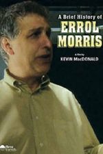Watch A Brief History of Errol Morris 5movies
