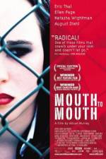 Watch Mouth to Mouth 5movies