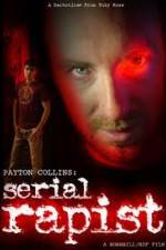 Watch Payton Collins: Serial Rapist 5movies