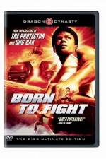 Watch Born to Fight 5movies