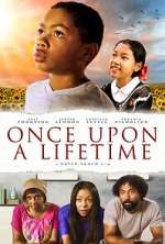 Watch Once Upon a Lifetime 5movies